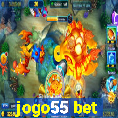 jogo55 bet